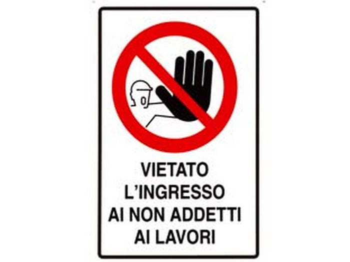 cartello "vietato l'ingresso ai non addetti ai lavori" - cm.50x70h.  fer137171