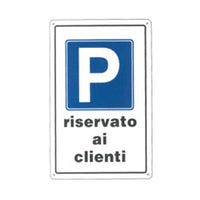 Cartello parcheggio riservato ai clienti in pvc resistente 20x30 cm