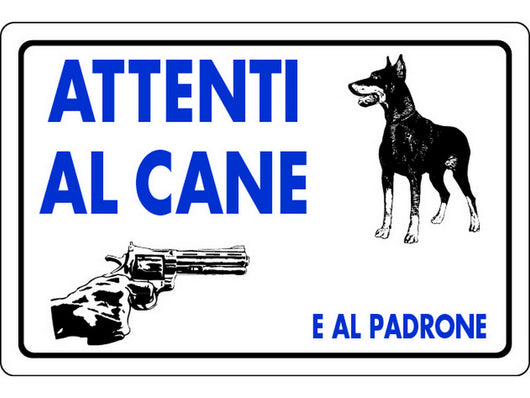 10pz cartello segnaletico attenti al cane e al padrone cm. 30x20 vit15009