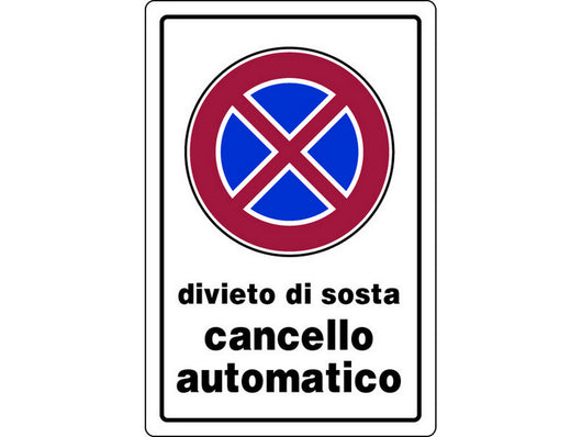 10pz cartello segnaletico divieto di sosta cancello automatico cm. 20x30 vit7784