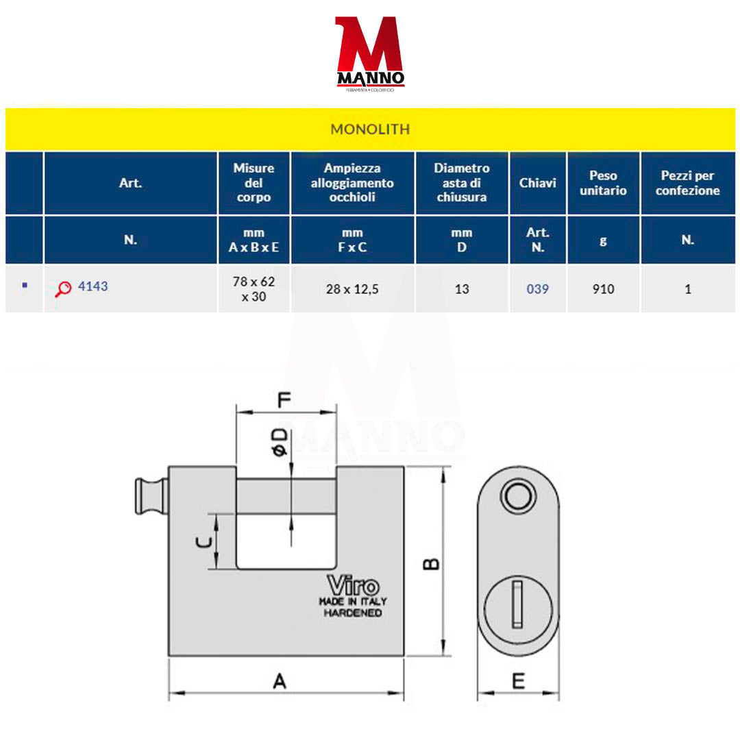 Lucchetto monoblocco in acciaio speciale - Viro Monolith 78 mm