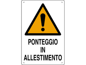 Cartello segnaletico ponteggio in allestimento  cm. 40x60 (10 pezzi) - 