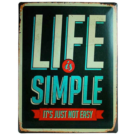 Targa di Metallo Vintage Life Is Simple It's Just Not Easy Retrò Parete