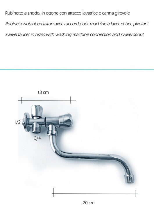 Rubinetto a snodo con attacco lavatrice e canna girevole