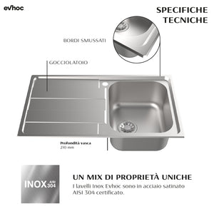 Lavello EVHOC serie AURA S 86x50 cm 1 vasca destra + gocciolatoio acciaio inox AISI 304 03AURADS