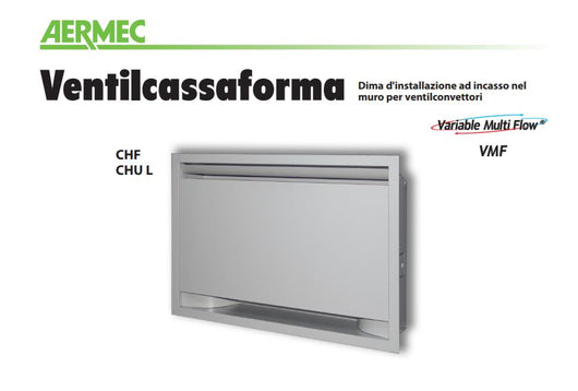 Aermec Ventilcassaforma CHU 12L