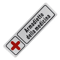 Cartello Segnaletico Armadietto della Medicina 5*18CM