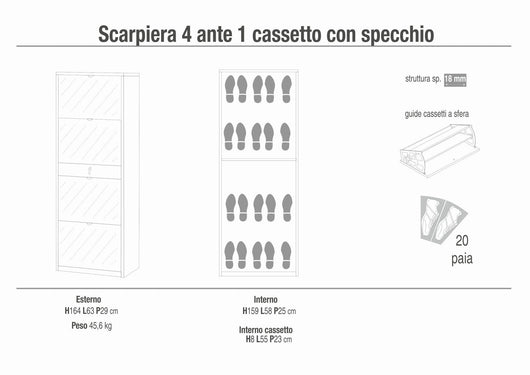 Scarpiera mobile 4 ante con specchio e 1 cassetto centrale 63x29x164H cm in kit di montaggio colore Bianco fiammato