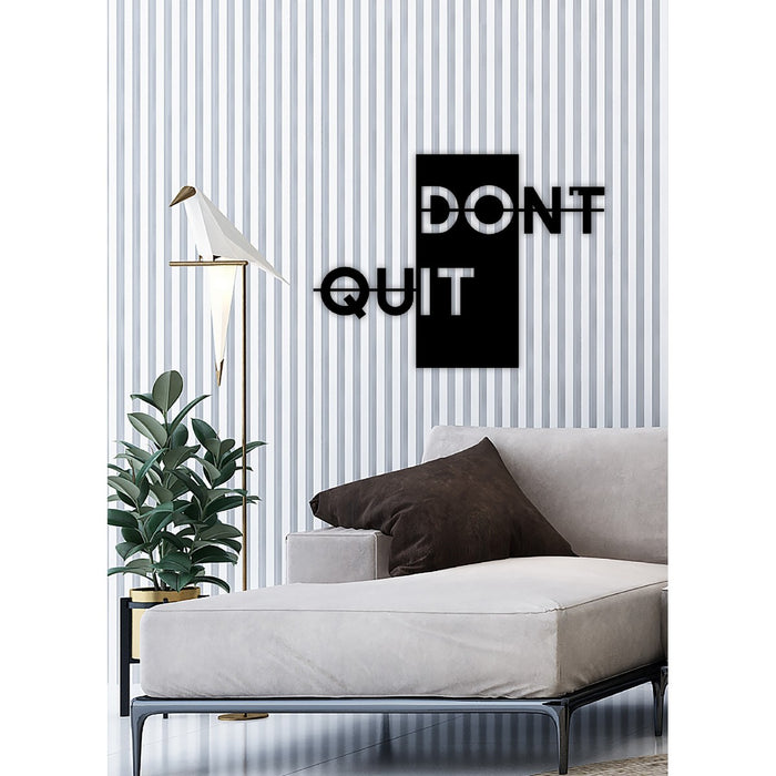 Decorazione in Metallo Don't Quit, Nero, Metallo, 61x1,5x45 cm, EPIKASA