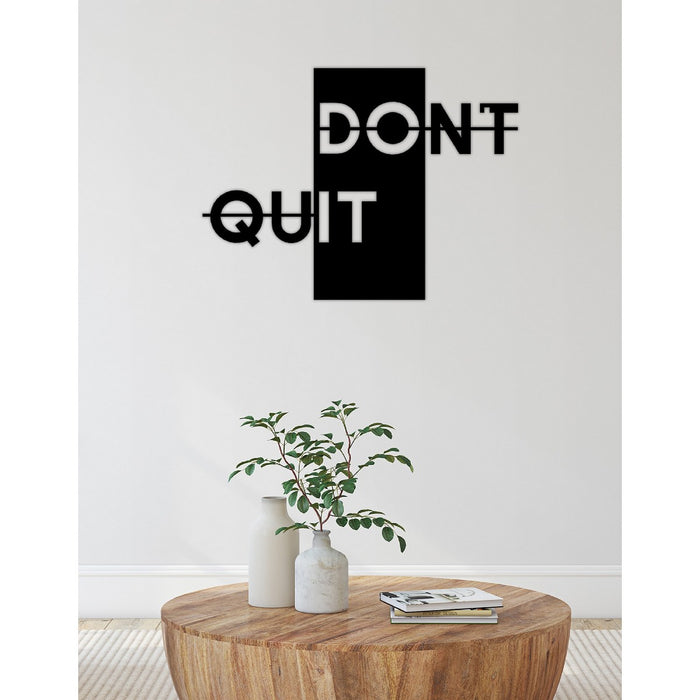 Decorazione in Metallo Don't Quit, Nero, Metallo, 61x1,5x45 cm, EPIKASA