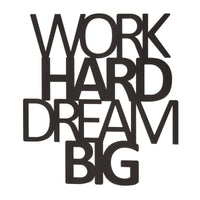 Decorazione in Metallo Work Hard Dream Big 1, Nero, Metallo, 65x1,5x70 cm, EPIKASA