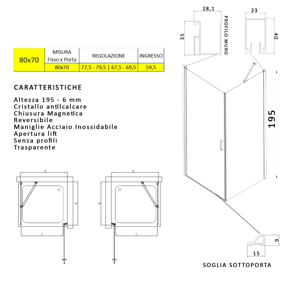 Box doccia angolare con porta battente e lato fisso h195cm 6mm salema, misura 80x70