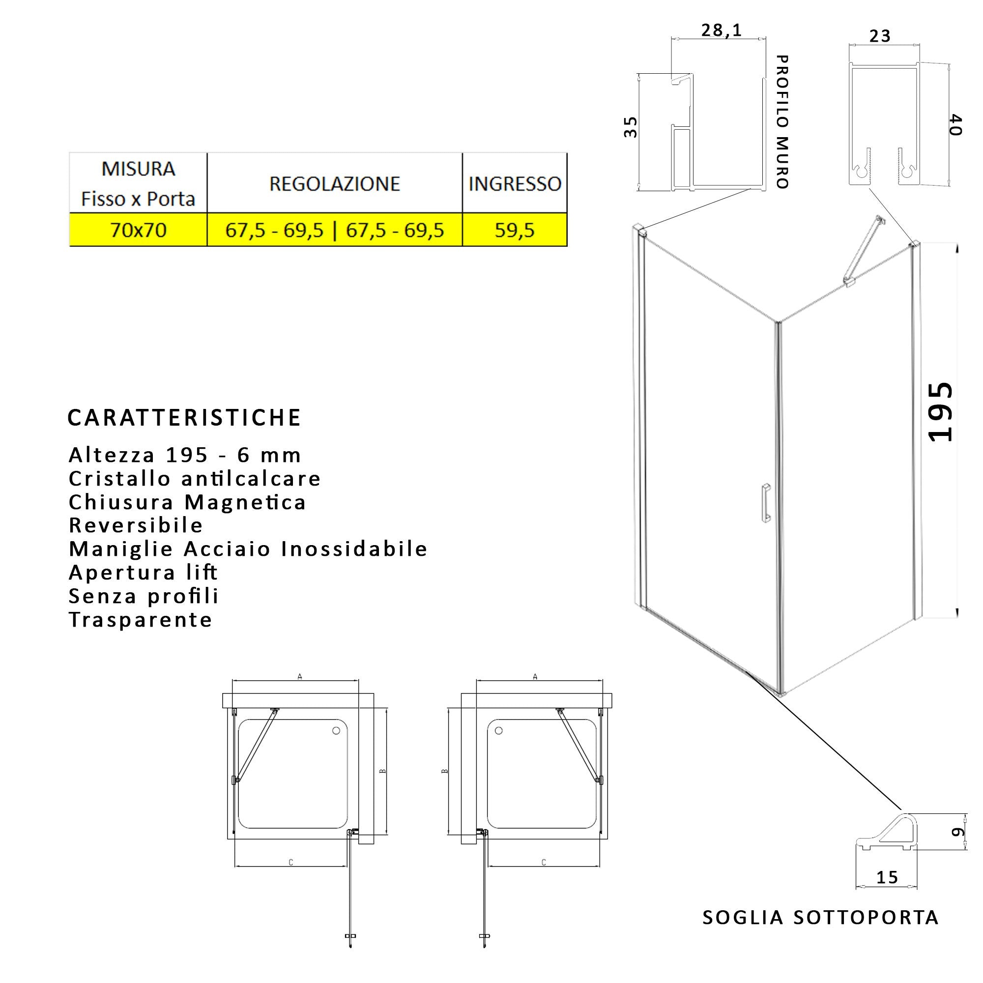 Box Doccia Angolare 70x70 cm 1 anta Battente con 1 Lato Fisso in Cristallo trasparente 6mm H195 Bonussi Selma