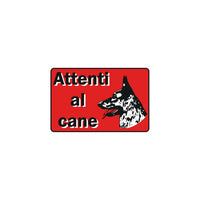 Cartello 20x30cm attenti al cane