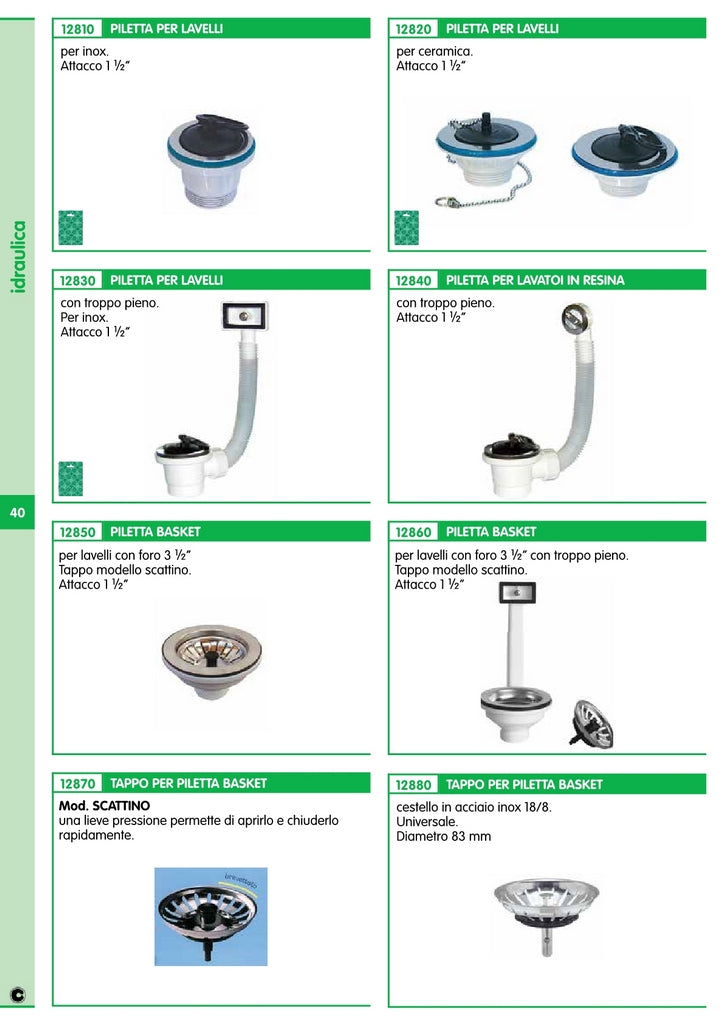 piletta per lavello inox 1".1/2diametro. 70 23189