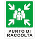 Cartello 'Punto Di Raccolta' 250x310mm in Forex 