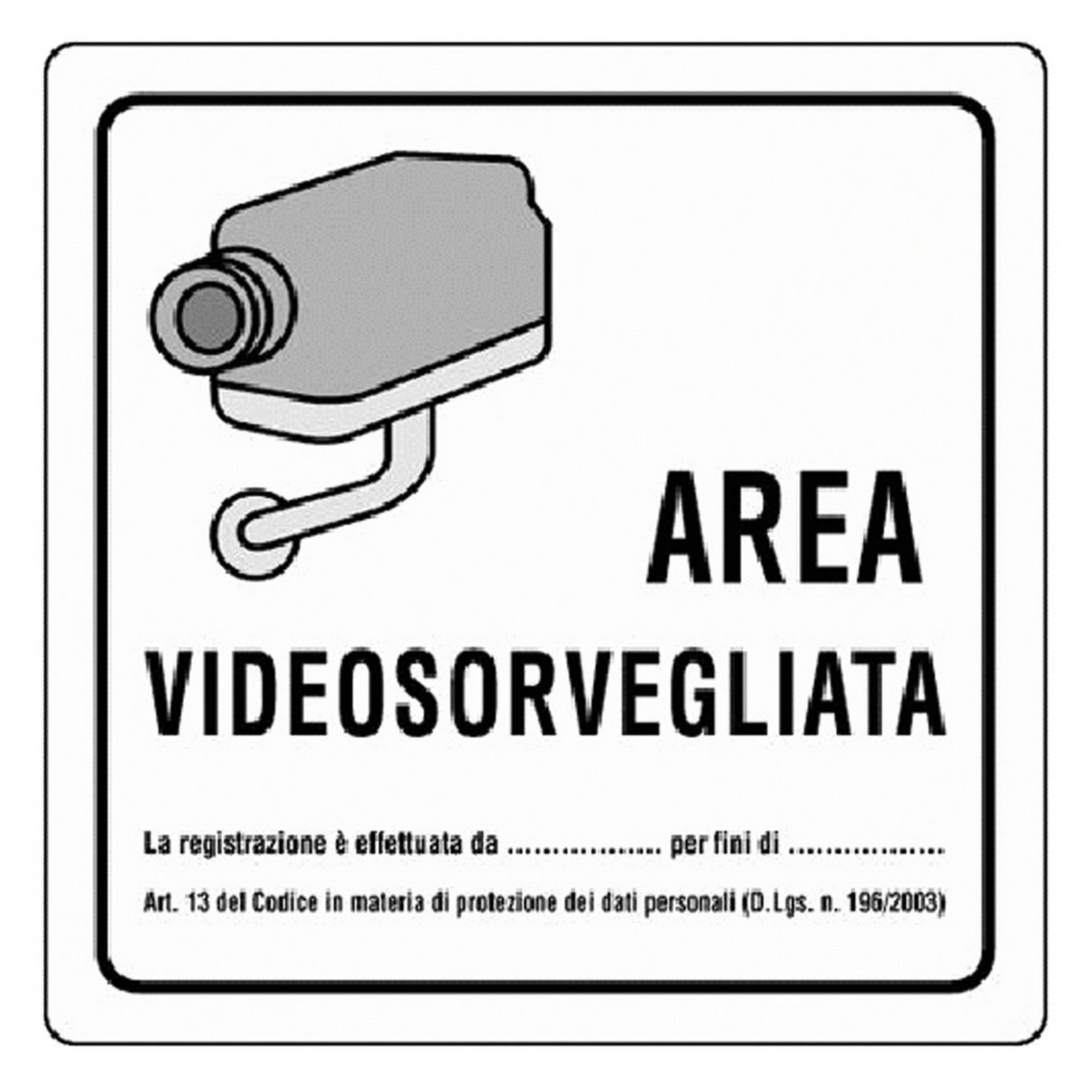 10pz cartello 'area videosorvegliata' cm 20 x 20 cod:ferx.106399nlm