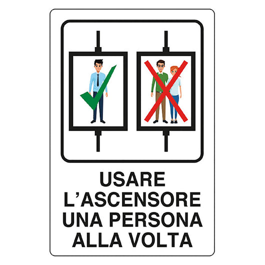 cartello 'usare ascensore 1 per volta' cm 20 x 30 - alluminio 1064032nlm